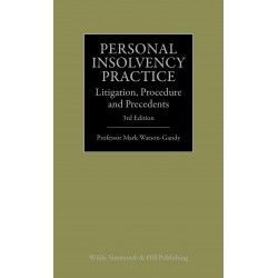 Personal Insolvency Practice: Litigation, Procedure and Precedents 3rd ed